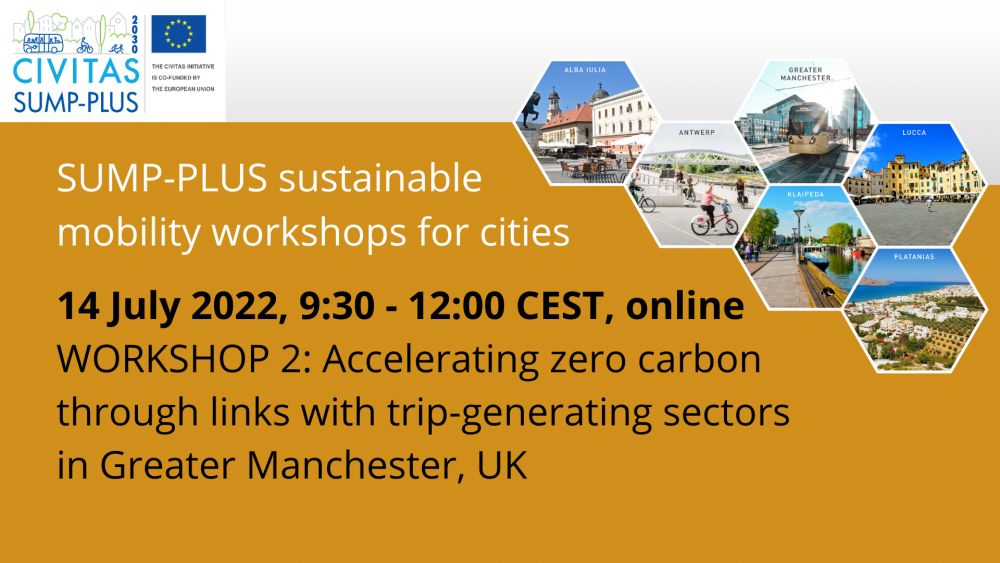 Workshop 2: Accelerating zero carbon through links with trip-generating sectors in Greater Manchester, UK